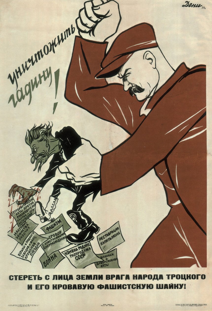 Destrua o inimigo do povo Trotsky !, 1937 de Deni