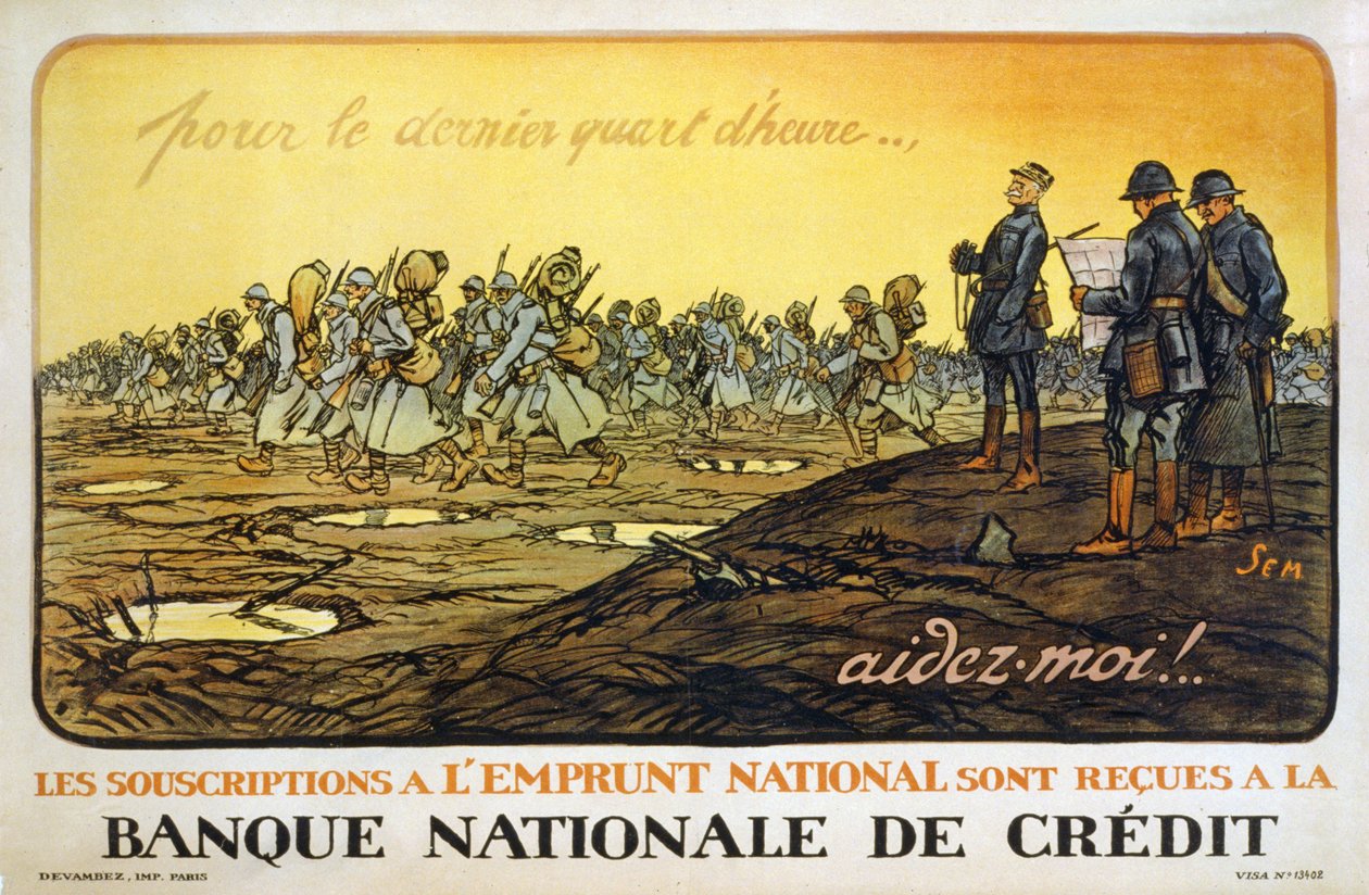 Para o último quarto de uma hora .. me ajude! Assinaturas para o Empréstimo Nacional são recebidas no Banco Nacional de Crédito, pub. Paris, c.1914 de Sem